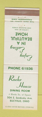 Matchbook Cover - Roehr House Restaurant Bucyrus OH