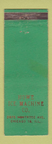 Matchbook Cover - Howe Ice Machine Chicago IL IMPRINT WEAR