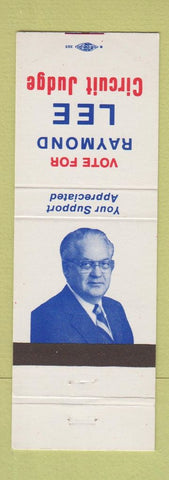 Matchbook Cover - Raymond Lee Circuit Judge Election