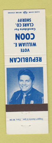 Matchbook Cover - William E Coon Sheriff Election Clare County MI
