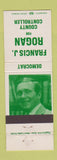 Matchbook Cover - Francis J Rogan County Controller Election New Castle PA
