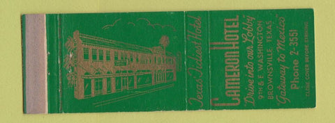 Matchbook Cover - Cameron Hotel Brownsville TX WEAR