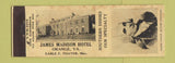 Matchbook Cover - James Madison Hotel Orange VA WORN
