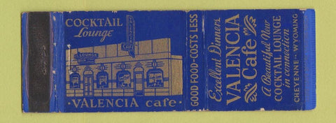Matchbook Cover - Valencia Cafe Cheyenne WY WORN