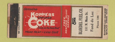 Matchbook Cover - Koppers Coke Coal Bloedel Fond Du Lac WI DQ low phone # WEAR