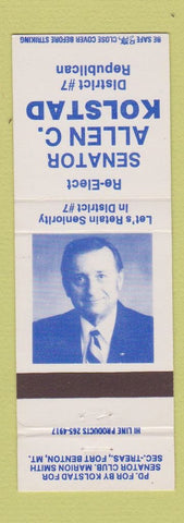Matchbook Cover - Senator Allen Kolstad Election Rep Fort Benton MT
