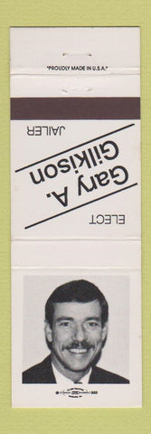 Matchbook Cover - Gary A Gilkison Jailer Election Versailles KY