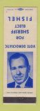 Matchbook Cover - Fishel for Sheriff election
