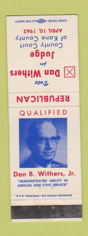 Matchbook Cover - Dan Withers Judge Election Kane County IL? 1962