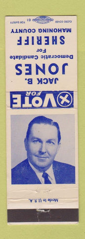 Matchbook Cover - Jack B Jones Sheriff Election Mahoning County OH WEAR