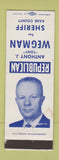 Matchbook Cover - Anthony J Tony Wegman Sheriff Kane County IL