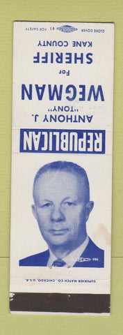 Matchbook Cover - Anthony J Tony Wegman Sheriff Kane County IL