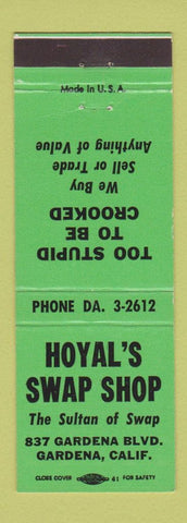 Matchbook Cover - Hoyal's Swap Shop Gardena CA
