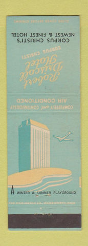 Matchbook Cover - Robert Driscoll Hotel Corpus Christi TX