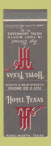 Matchbook Cover - Hotel Texas Fort Worth TX