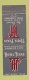 Matchbook Cover - Hotel Texas Fort Worth TX WEAR