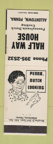 Matchbook Cover - Half Way House Allentown PA