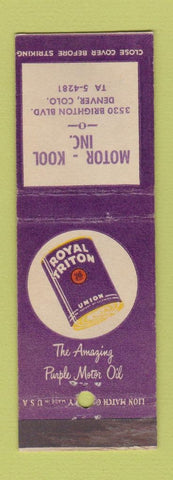 Matchbook Cover - Royal Triton oil Motor Kool Denver Colorado gas