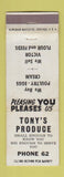 Matchbook Cover - Tony's Produce low phone # WEAR WHITE