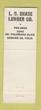Matchbook Cover - LD Chase Lumber Denver Colorado