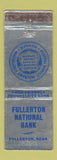 Matchbook Cover - Fullerton National Bank NE WEAR