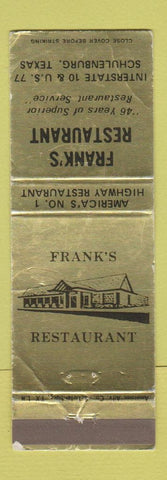 Matchbook Cover - Frank's Restaurant Schulenburg TX WORN