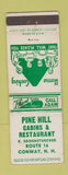 Matchbook Cover - Pine Hill Cabins Restaurant Conway NH WEAR