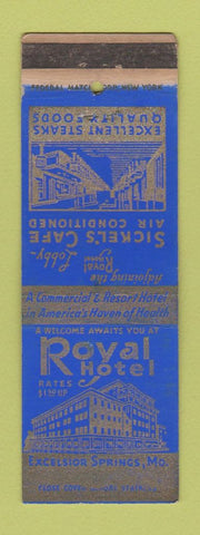 Matchbook Cover - Royal Hotel Sickel's Cafe Excelsior Springs MO WORN