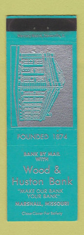 Matchbook Cover - Wood and Huston Bank Marshall MO
