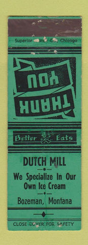 Matchbook Cover - Dutch Mill Restaurant Bozeman MT WORN