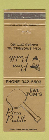 Matchbook Cover - Fat Tom's Pizza Paddle Kansas City MO WEAR