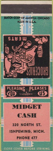 Matchbook Cover - Midget Cash Ishpeming MI grocery