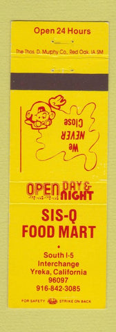 Matchbook Cover - Sis Q Food Mart Yreka CA