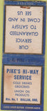 Matchbook Cover - Pike's Hi Way oil gas Union Dallas OR  BOBTAIL