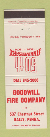 Matchbook Cover - Goodwill Fire Company Bally PA 1974