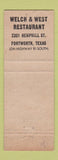 Matchbook Cover - Welch & West Restaurant Fort Worth TX