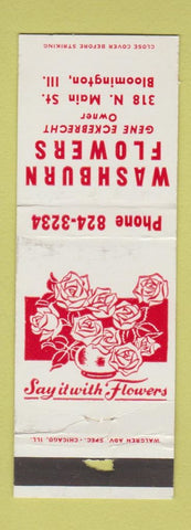 Matchbook Cover - Washburn Flowers Bloomington IL WORN Gene Eckebrecht