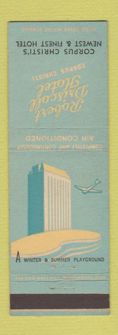 Matchbook Cover - Robert Driscoll Hotel Corpus Christi TX