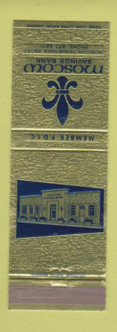 Matchbook Cover - Moscow Savings Bank Moscow TN