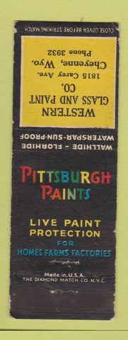 Matchbook Cover - Pittsburgh Paints Western Glass Cheyenne WY WEAR