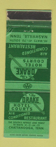 Matchbook Cover - Drake Hotel Courts Chattanooga TN Nashville TN WORN