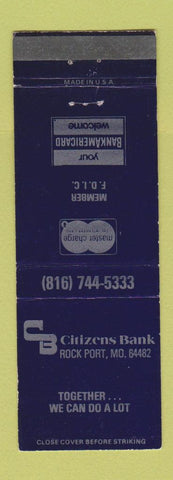 Matchbook Cover - Citizens Bank Rock Port MO