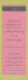 Matchbook Cover - Point Tavern Alexandria IN