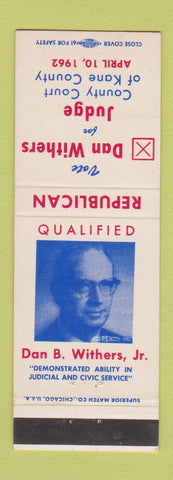 Matchbook Cover - Dan Withers Judge Election Kane County IL 1962