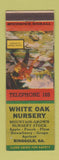 Matchbook Cover - White Oak Nursery Ringgold GA low phone #
