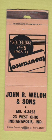 Matchbook Cover - John Welch and Sons Insurance Indianapolis IN WORN