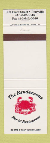 Matchbook Cover - The Rendezvous Bar Restaurant crab Perryville PA?