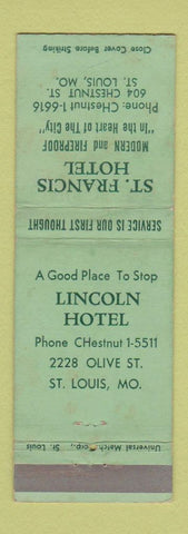 Matchbook Cover - St Francis Hotel St Louis MO Lincoln Hotel WEAR
