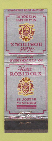 Matchbook Cover - Hotel Robidoux St Joseph MO