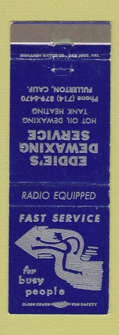 Matchbook Cover - Eddie's Dewaxing Service tank heating Fullerton CA WEAR